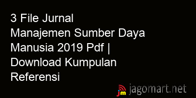 picture 3 File Jurnal Manajemen Sumber Daya Manusia 2019 Pdf | Download Kumpulan Referensi