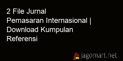 picture 2 File Jurnal Pemasaran Internasional | Download Kumpulan Referensi