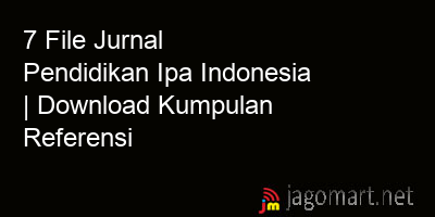 picture1 7 File Jurnal Pendidikan Ipa Indonesia | Download Kumpulan Referensi picture 7 File Jurnal Pendidikan Ipa Indonesia | Download Kumpulan Referensi