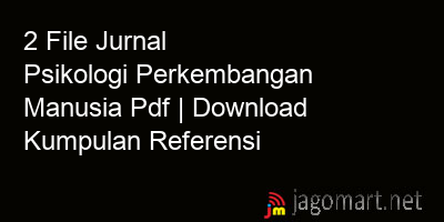 picture 2 File Jurnal Psikologi Perkembangan Manusia Pdf | Download Kumpulan Referensi