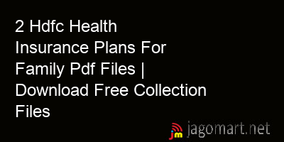 picture 2 Hdfc Health Insurance Plans For Family Pdf Files | Download Free Collection Files