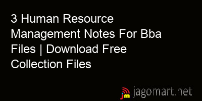picture 3 Human Resource Management Notes For Bba Files | Download Free Collection Files