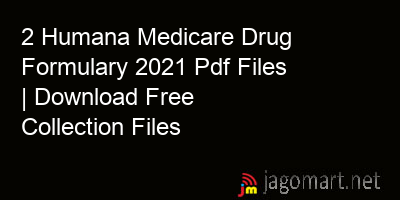 picture 2 Humana Medicare Drug Formulary 2021 Pdf Files | Download Free Collection Files