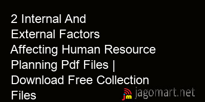 picture 2 Internal And External Factors Affecting Human Resource Planning Pdf Files | Download Free Collection Files