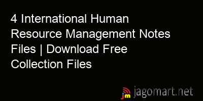 picture 4 International Human Resource Management Notes Files | Download Free Collection Files
