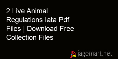 picture 2 Live Animal Regulations Iata Pdf Files | Download Free Collection Files