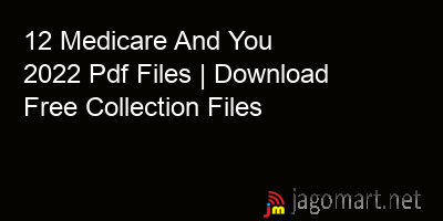 picture 12 Medicare And You 2022 Pdf Files | Download Free Collection Files