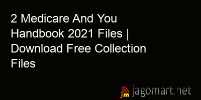 picture 2 Medicare And You Handbook 2021 Files | Download Free Collection Files