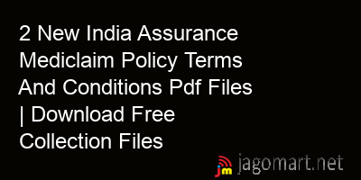 picture 2 New India Assurance Mediclaim Policy Terms And Conditions Pdf Files | Download Free Collection Files