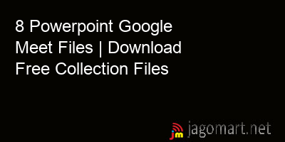 picture 8 Powerpoint Google Meet Files | Download Free Collection Files