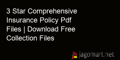 picture 3 Star Comprehensive Insurance Policy Pdf Files | Download Free Collection Files