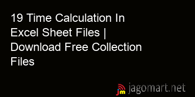 picture 19 Time Calculation In Excel Sheet Files | Download Free Collection Files