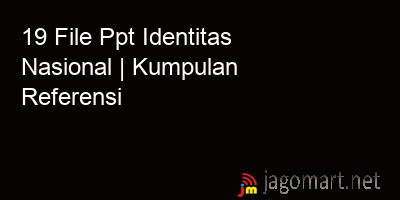 picture 19 File Tentang Ppt Identitas Nasional Yang Bisa Di Download Saat Ini