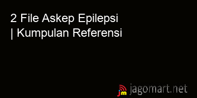 picture 2 File Tentang Askep Epilepsi Yang Bisa Di Download Saat Ini