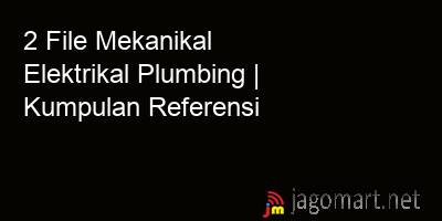 picture 2 File Tentang Mekanikal Elektrikal Plumbing Yang Bisa Di Download Saat Ini
