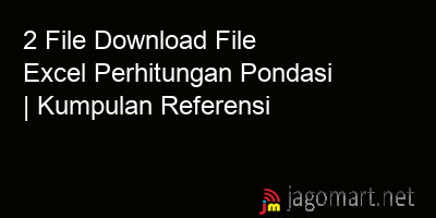 picture 2 File Tentang Download File Excel Perhitungan Pondasi Yang Bisa Di Download Saat Ini