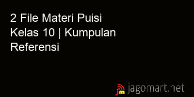 picture 2 File Tentang Materi Puisi Kelas 10