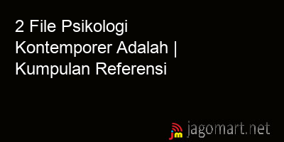 picture 2 File Tentang Psikologi Kontemporer Adalah