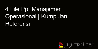 picture 4 File Tentang Ppt Manajemen Operasional