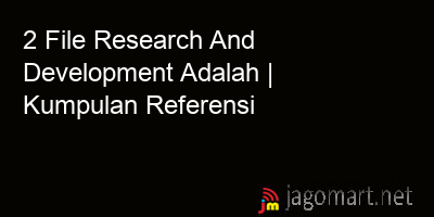 picture 2 File Tentang Research And Development Adalah