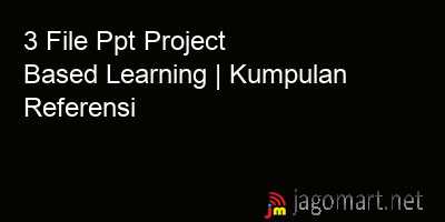 picture 3 File Tentang Ppt Project Based Learning
