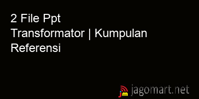 picture 2 File Tentang Ppt Transformator