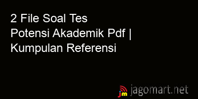 picture 2 File Tentang Soal Tes Potensi Akademik Pdf