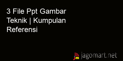 picture 3 File Tentang Ppt Gambar Teknik