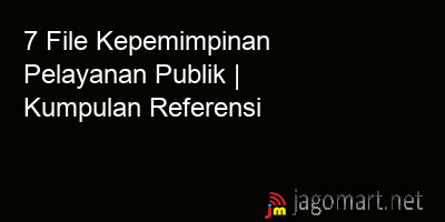 picture1 7 File Kepemimpinan Pelayanan Publik | Kumpulan Referensi picture 7 File Kepemimpinan Pelayanan Publik | Kumpulan Referensi