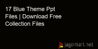 picture 17 Blue Theme Ppt Files | Download Free Collection Files