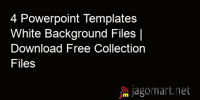 picture 4 Powerpoint Templates White Background Files | Download Free Collection Files