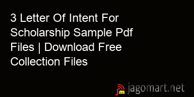 picture 3 Letter Of Intent For Scholarship Sample Pdf Files | Download Free Collection Files