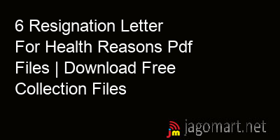 picture 6 Resignation Letter For Health Reasons Pdf Files | Download Free Collection Files