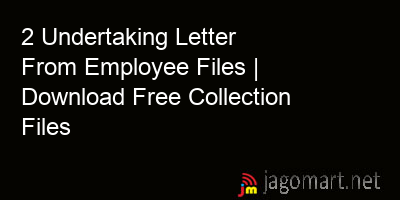 picture 2 Undertaking Letter From Employee Files | Download Free Collection Files