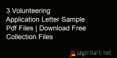 picture 3 Volunteering Application Letter Sample Pdf Files | Download Free Collection Files