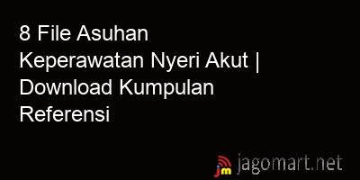 picture1 8 File Asuhan Keperawatan Nyeri Akut | Download Kumpulan Referensi picture 8 File Asuhan Keperawatan Nyeri Akut | Download Kumpulan Referensi