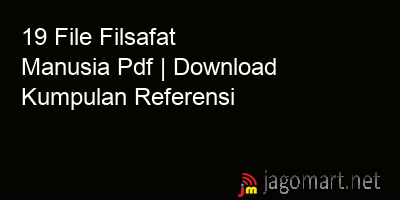 picture 19 File Filsafat Manusia Pdf | Download Kumpulan Referensi