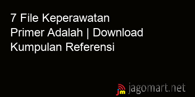 picture1 7 File Keperawatan Primer Adalah | Download Kumpulan Referensi picture 7 File Keperawatan Primer Adalah | Download Kumpulan Referensi