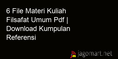 picture 6 File Materi Kuliah Filsafat Umum Pdf | Download Kumpulan Referensi