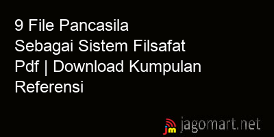 picture1 9 File Pancasila Sebagai Sistem Filsafat Pdf | Download Kumpulan Referensi picture 9 File Pancasila Sebagai Sistem Filsafat Pdf | Download Kumpulan Referensi