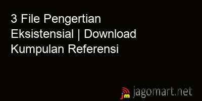 picture 3 File Pengertian Eksistensial | Download Kumpulan Referensi