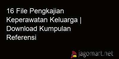 picture1 16 File Pengkajian Keperawatan Keluarga | Download Kumpulan Referensi picture 16 File Pengkajian Keperawatan Keluarga | Download Kumpulan Referensi