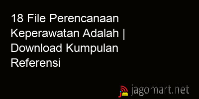 picture 18 File Perencanaan Keperawatan Adalah | Download Kumpulan Referensi