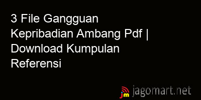 picture 3 File Gangguan Kepribadian Ambang Pdf | Download Kumpulan Referensi