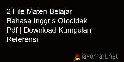 picture 2 File Materi Belajar Bahasa Inggris Otodidak Pdf | Download Kumpulan Referensi