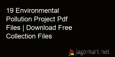 picture 19 Environmental Pollution Project Pdf Files | Download Free Collection Files