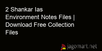picture 2 Shankar Ias Environment Notes Files | Download Free Collection Files