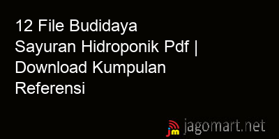 picture1 12 File Budidaya Sayuran Hidroponik Pdf | Download Kumpulan Referensi picture 12 File Budidaya Sayuran Hidroponik Pdf | Download Kumpulan Referensi