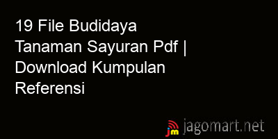 picture 19 File Budidaya Tanaman Sayuran Pdf | Download Kumpulan Referensi