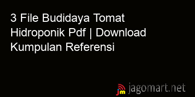 picture 3 File Budidaya Tomat Hidroponik Pdf | Download Kumpulan Referensi